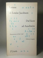 DAL LICEO AD AUSHWITZ - l'unità i poeti italiani narrativa libro 451- 550