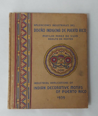 Rare Book: Industrial Applications of Indian Decorative Motifs of Puerto Rico