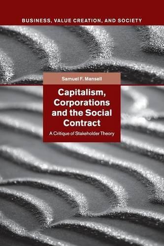 Capitalism, Corporations and the Social Contract by Samuel F.... - 9781107529946