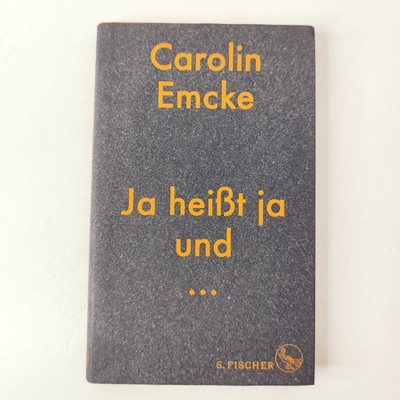 Ja Heißt Ja und ... von Carolin Emcke (2019, Gebundene Ausgabe) | Zst. SEHR GUT