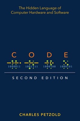 Code: The Hidden Language of Computer Hardware and Software Buch Microsoft Press
