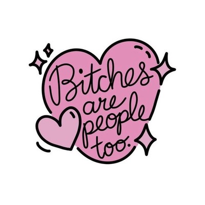 Handmade Coaster: Bitches Are People Too Sparkle Edition