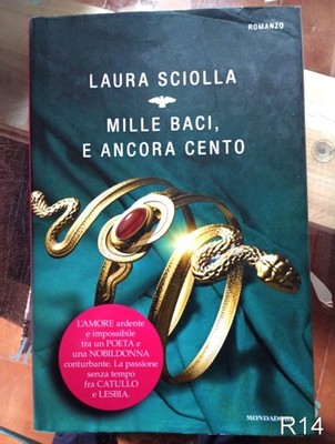 mille baci e ancora cento di Sciolla - libro R14