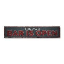 Bar Is Open, Family Name Bar Owner - Rustic Distressed Wood Sign