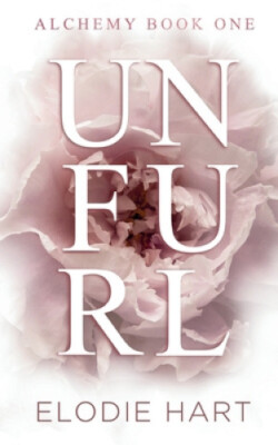 Unfurl: A Hot Age Gap Romance (Alchemy) by Elodie Hart