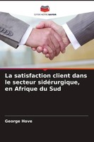 George Hove | La Satisfaction Client Dans Le Secteur SidéRurgique, En Afrique...