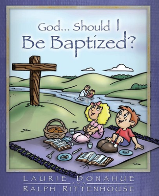 #ad #ad God...Should I Be Baptized? paperback Donahue Laurie Rittenhouse Ralph P... $4.85