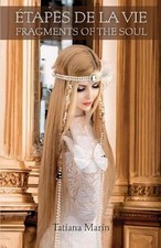 tapes De La Vie: Fragments Of The Soul by Tatiana Mar?n Paperback Book