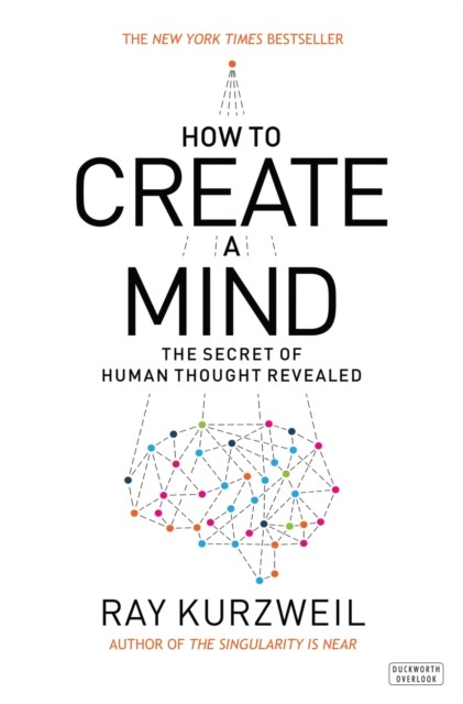 Ray Kurzweil Unisex Multicolor How To Create A Mind: The Secret Of Human Thought Revealed - Image 4