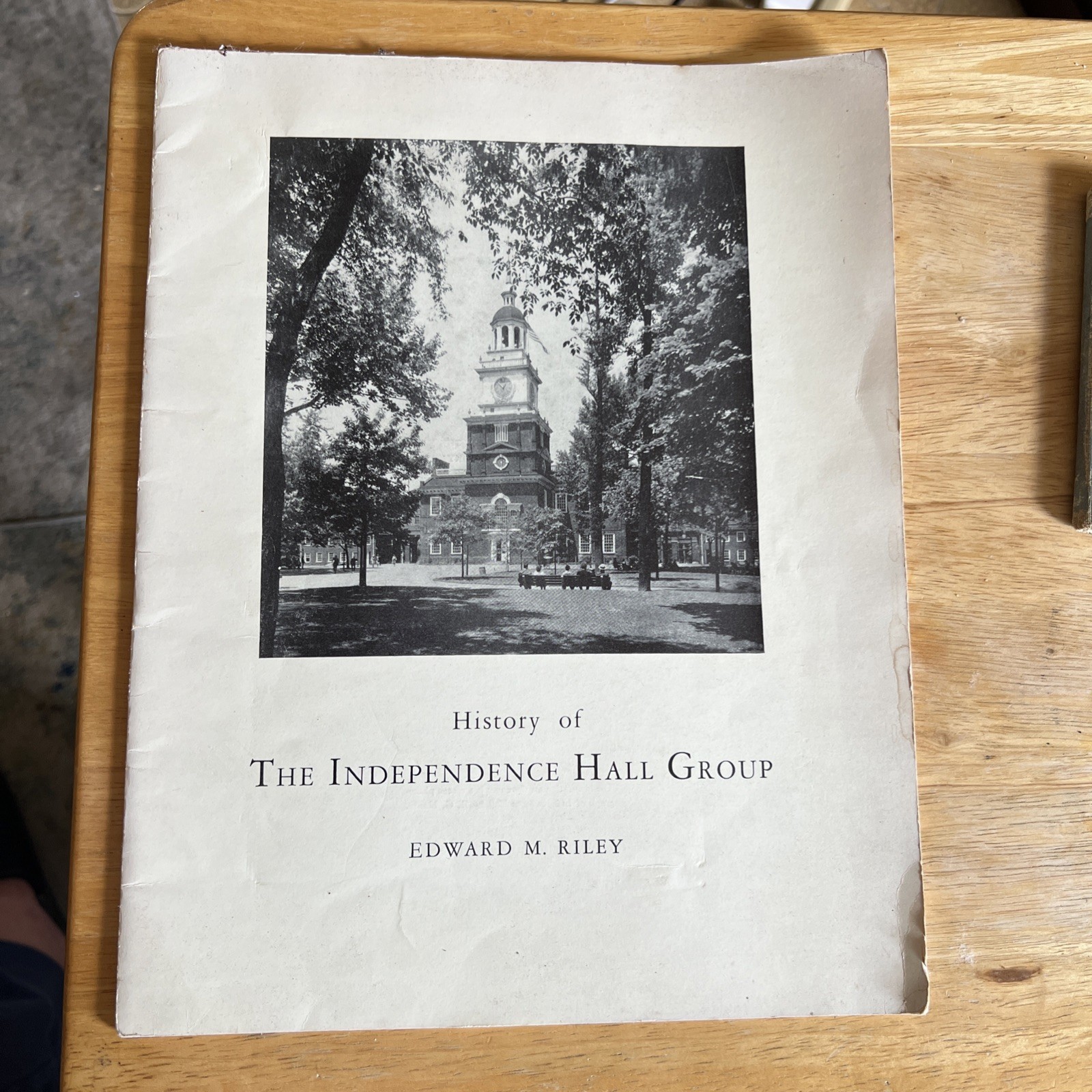 History of The Independence Hall Group by Edward Riley, Softcover, Philadelphia