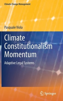 Viola - Climate Constitutionalism Momentum   Adaptive Legal Systems -  - X555z