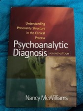 Psychoanalytic Diagnosis : Understanding Personality Structure in