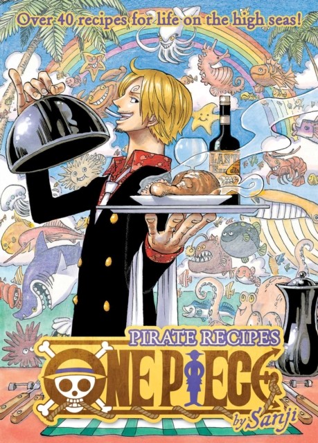 One Piece: Pirate Recipes by Sanji HARDBACK 9781974724468
