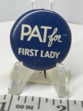 PAT For First Lady Pin ~ 1960 Pat NIXON Pin RICHARD NIXON  72 Reproduction
