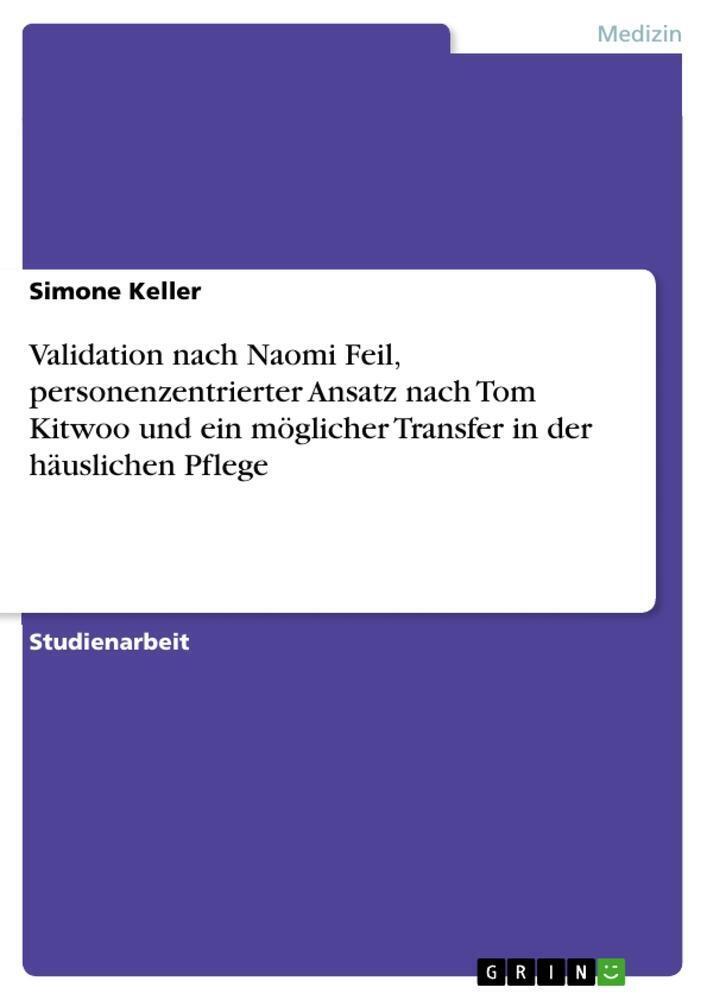 Thumbnail - Simone Keller | Validation Nach Naomi Feil, Personenzentrierter Ansatz