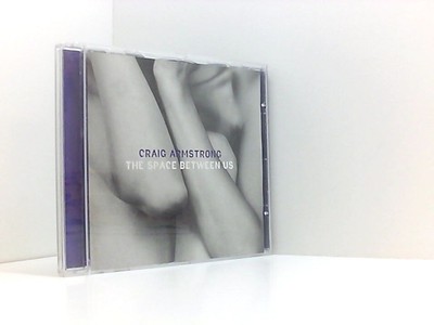 The Space Between Us Armstrong, Craig, Craig Armstrong und Craig Armstrong: