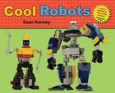 Cool Robots (Sean Kenney's Cool Creations) - Kenney, Sean - Very Good - See ...