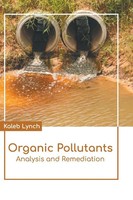 Kaleb Lynch | Organic Pollutants | Buch | Englisch (2022) | Gebunden