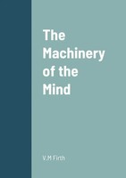 V. M Firth | The Machinery Of The Mind | Taschenbuch | Englisch (2022)