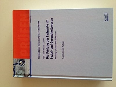 Die Prüfung der Fachwirte im Sozial- und Gesundheitswesen: Buch NWB Verlag