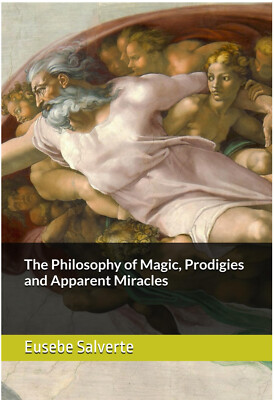 The Philosophy of Magic Prodigies Apparent Miracles Book Salverte Priesthood