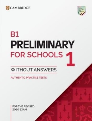 B1 Preliminary for Schools 1 for the Revised 2020 Exam Student's Boo (Paperback)