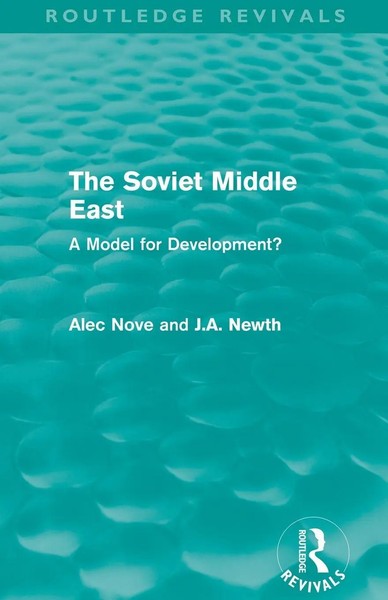 The Soviet Middle East (Routledge Revivals) A Model For Development? Taschenbuch-image