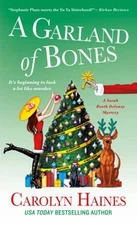 A Garland of Bones : A Sarah Booth Delaney Mystery Carolyn Haines