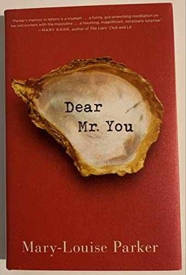 Dear Mr. You - Hardcover, by Parker Mary -Louise - Very Good