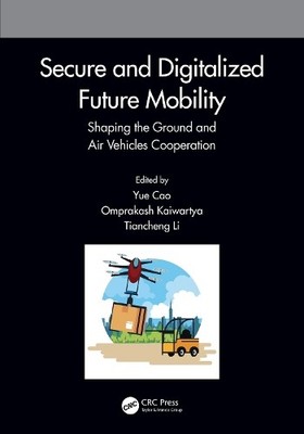 Sichere und digitalisierte Mobilität der Zukunft - 9781032307534