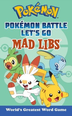 Pokémon Battle Lets Go Mad Libs by Laura Macchiarola PAPERBACK 9780593661383