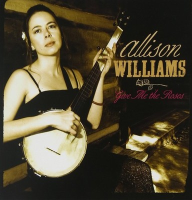 Allison Williams Give me the roses (CD) Album