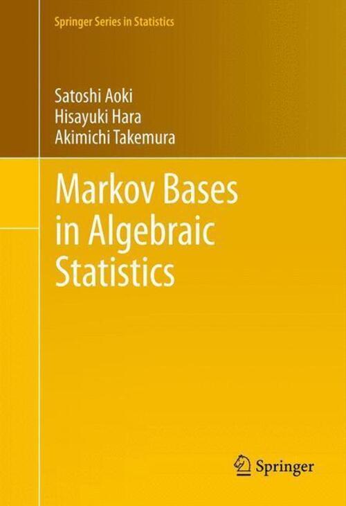 Thumbnail - Satoshi Aoki (u. A.) | Markov Bases In Algebraic Statistics |