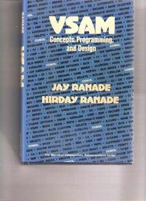 VSAM--Concepts, Programming, and - Hardcover, by Ranade Jay; Ranade - New q