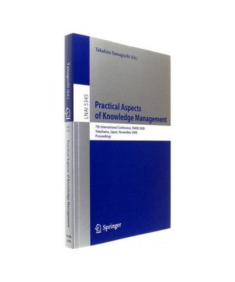 Practical Aspects of Knowledge Management: 7th International Conference, PAKM 20