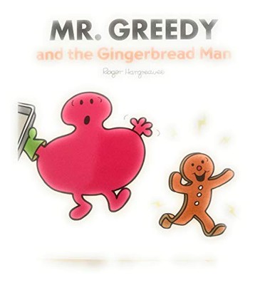 Mr Greedy and the Gingerbread Man Paperback / softback Book The Fast Free