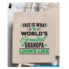 "This Is What The Worlds Greatest Grandpa Looks Like" 100% Premium Cotton Tot...