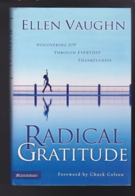 Radical Gratitude: Discovering Joy through Everyday Thankfulness Hardcover NEW