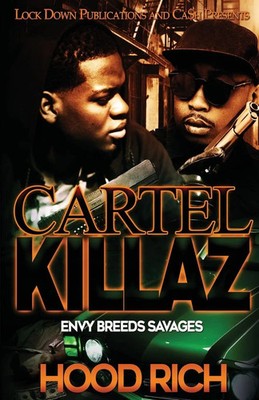 Hood Rich | Cartel Killaz | Taschenbuch | Englisch (2019) | Envy Breeds Savages