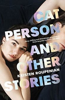 Cat Person and Other Stories von Roupenian, Kristen | Buch | Zustand sehr gut