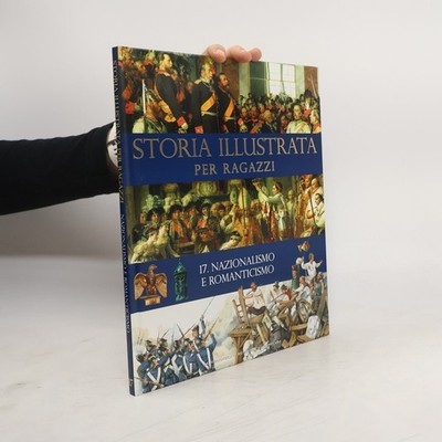 Storia illustrata per ragazzi 17: Nazionalismo e romanticismo  |  kolektiv