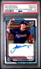 2024 BOWMAN CHROME PRSPCT AUTOS #CPATSY TRAVIS SYKORA 117/150 PSA 10