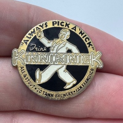Vintage Kinnikinick Brewery Always Pick A Nick Beer Lapel Pin San Francisco