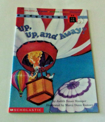 Scholastic Phonics Reader #55 Up,Up, and Away By Judith Bauer Stamper