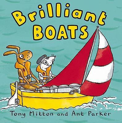 Amazing Machines: Brilliant Boats, Mitton, Tony, Excellent Book