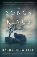 The Songs Of The Kings Barry Unsworth Taschenbuch Einband - Flex.(Paperback)