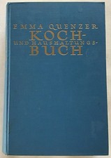 Koch- und Haushaltungsbuch. Quenzer, Emma: