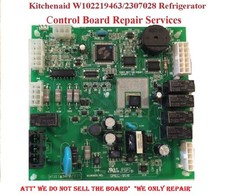 "IN MAIL REPAIR SERVICES"KitchenAid Whirlpool 2307028 Refrigerator Control Board