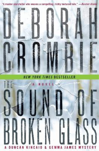 Deborah Crombie The Sound of Broken Glass (Tascabile)