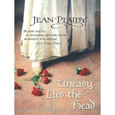 Uneasy Lies The Head - Tudor Saga Book 1 - Paperback By Jean Plaidy - GOOD